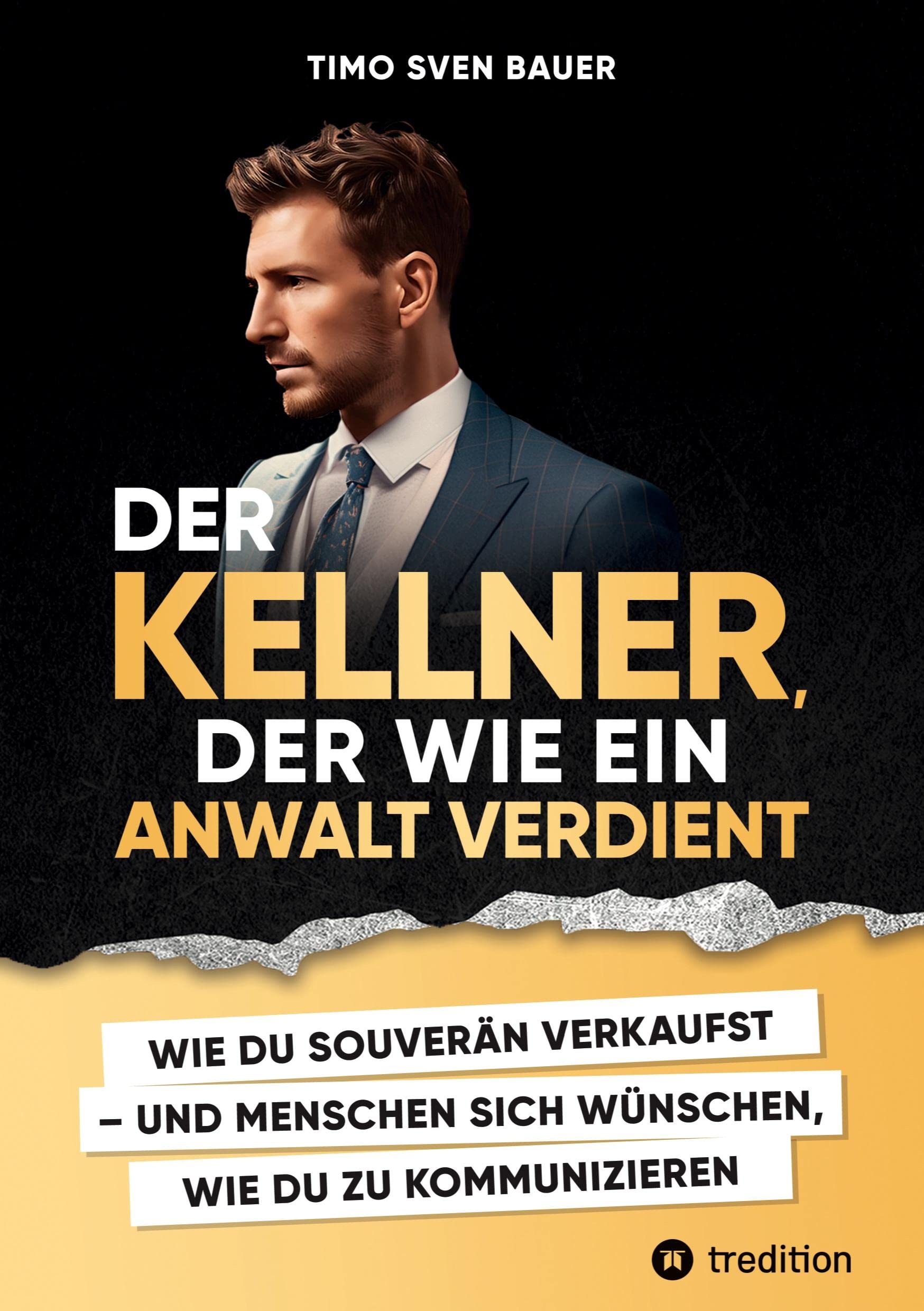 Product Image: Der Kellner, der wie ein Anwalt verdient
