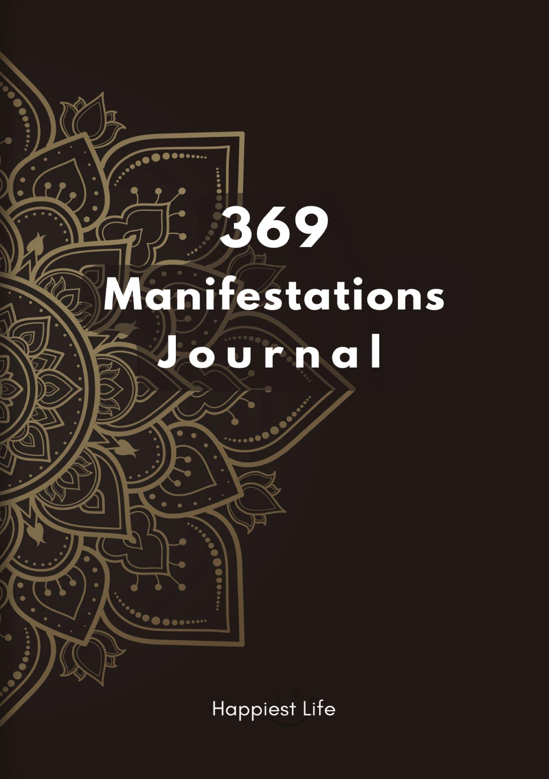 369 Manifestations Journal: Verwirkliche deine Träume durch die Kraft der Manifestation: Dein 99 Tage Journal zum bilden und festigen positiver und ... der Anziehung. Dein Weg zu deiner Vision Business, Finance & Career