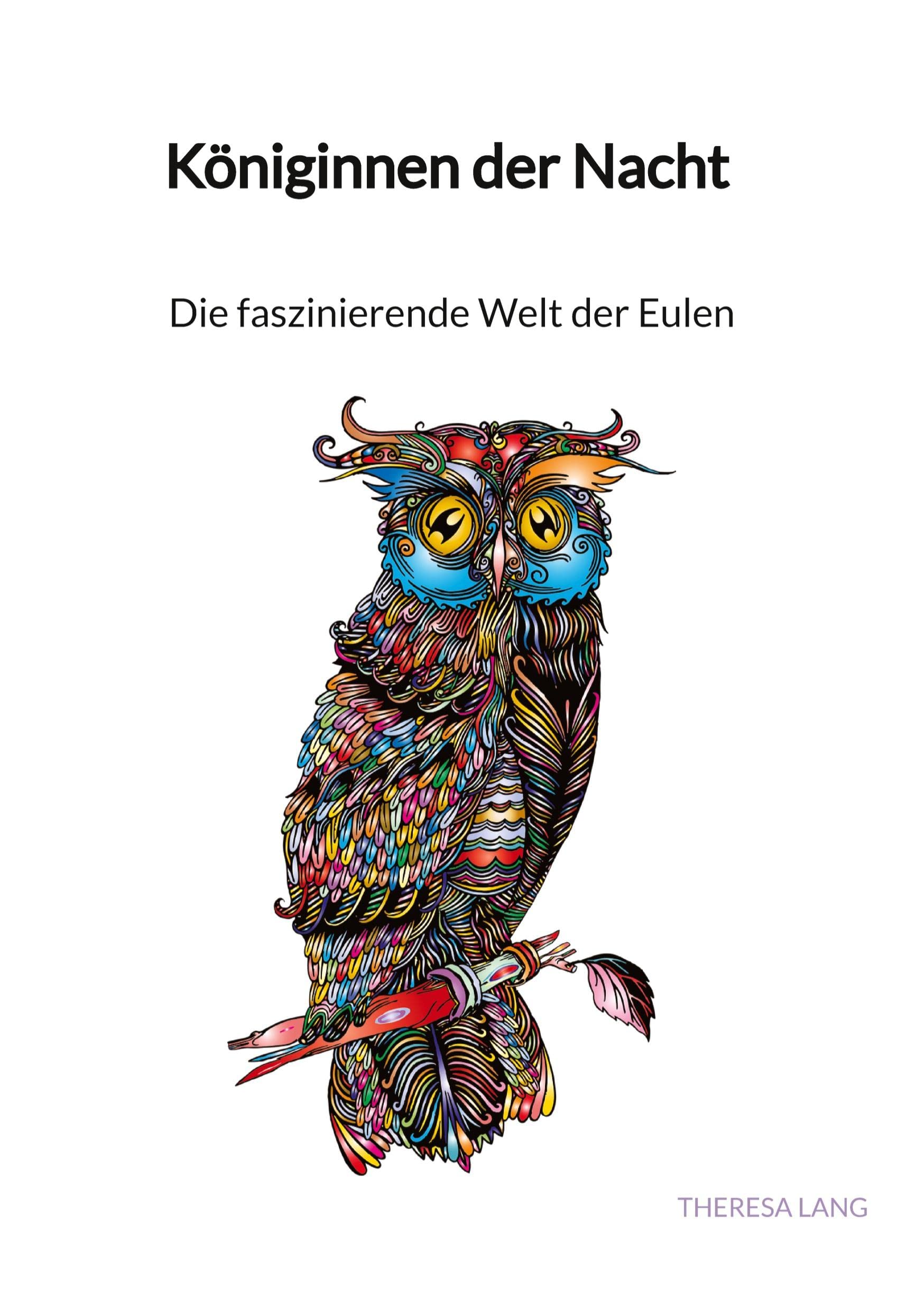 Königinnen der Nacht - Die faszinierende Welt der Eulen Mathematics