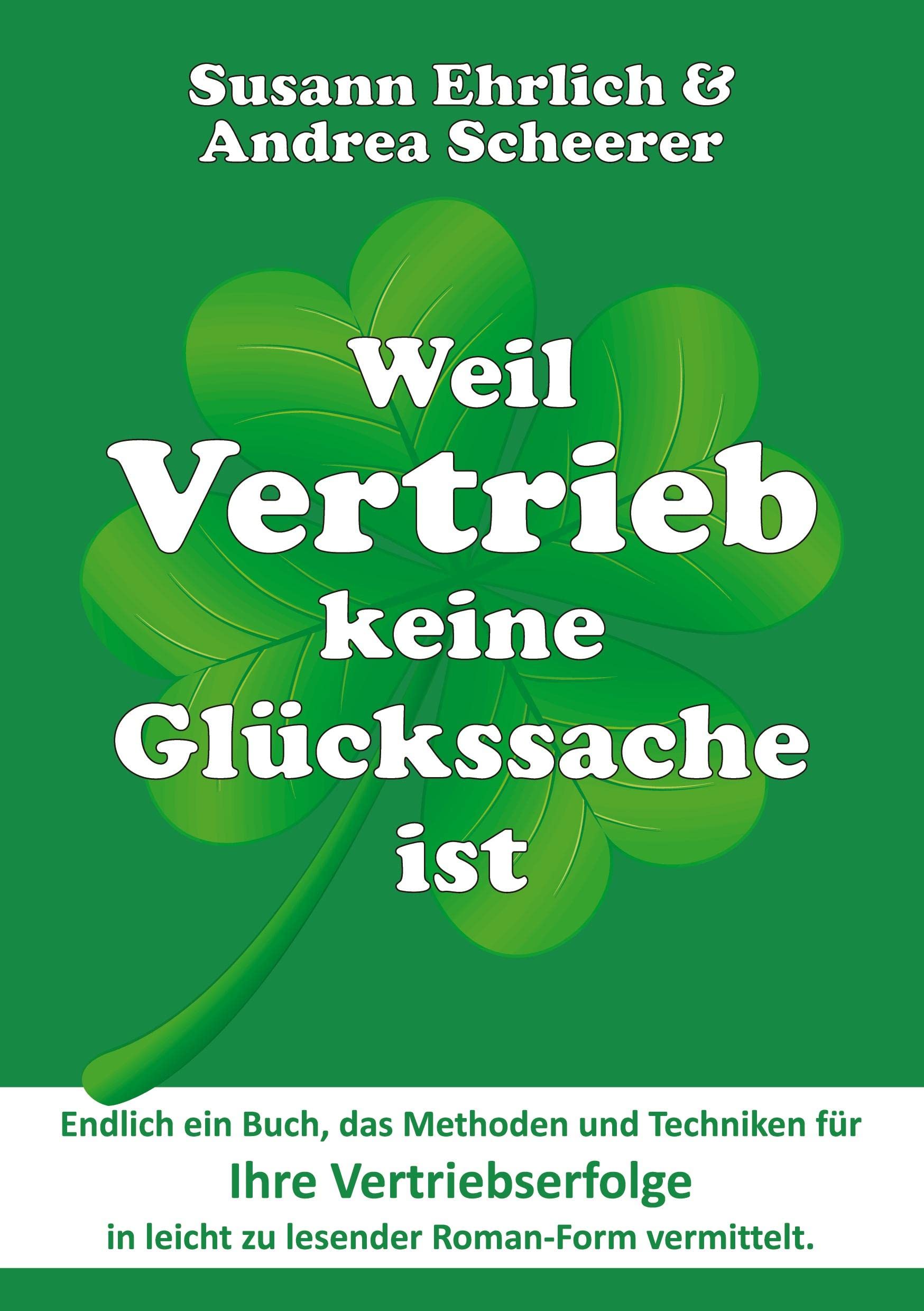 Weil Vertrieb keine Glückssache ist Contemporary literature