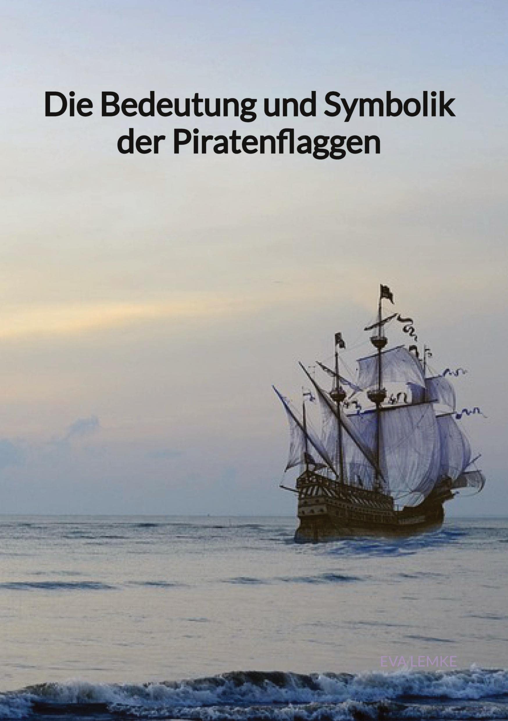 Die Bedeutung und Symbolik der Piratenflaggen Education