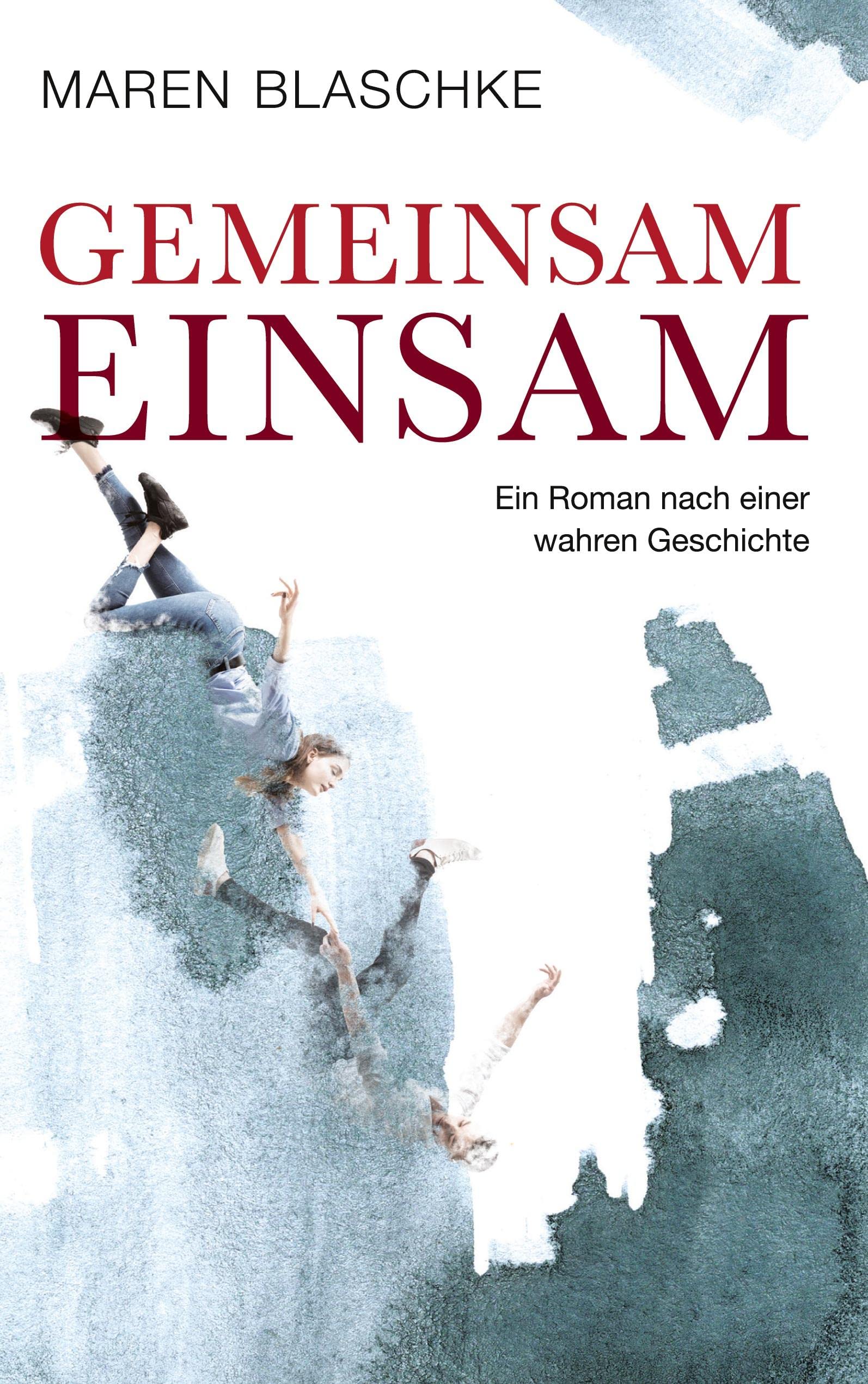 Gemeinsam einsam: Ein Roman nach einer wahren Geschichte book