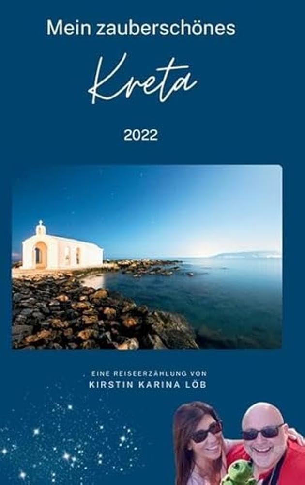 Mein zauberschönes Kreta: 2022 Eine erfrischende Reiselektüre Leisure, Home & Garden