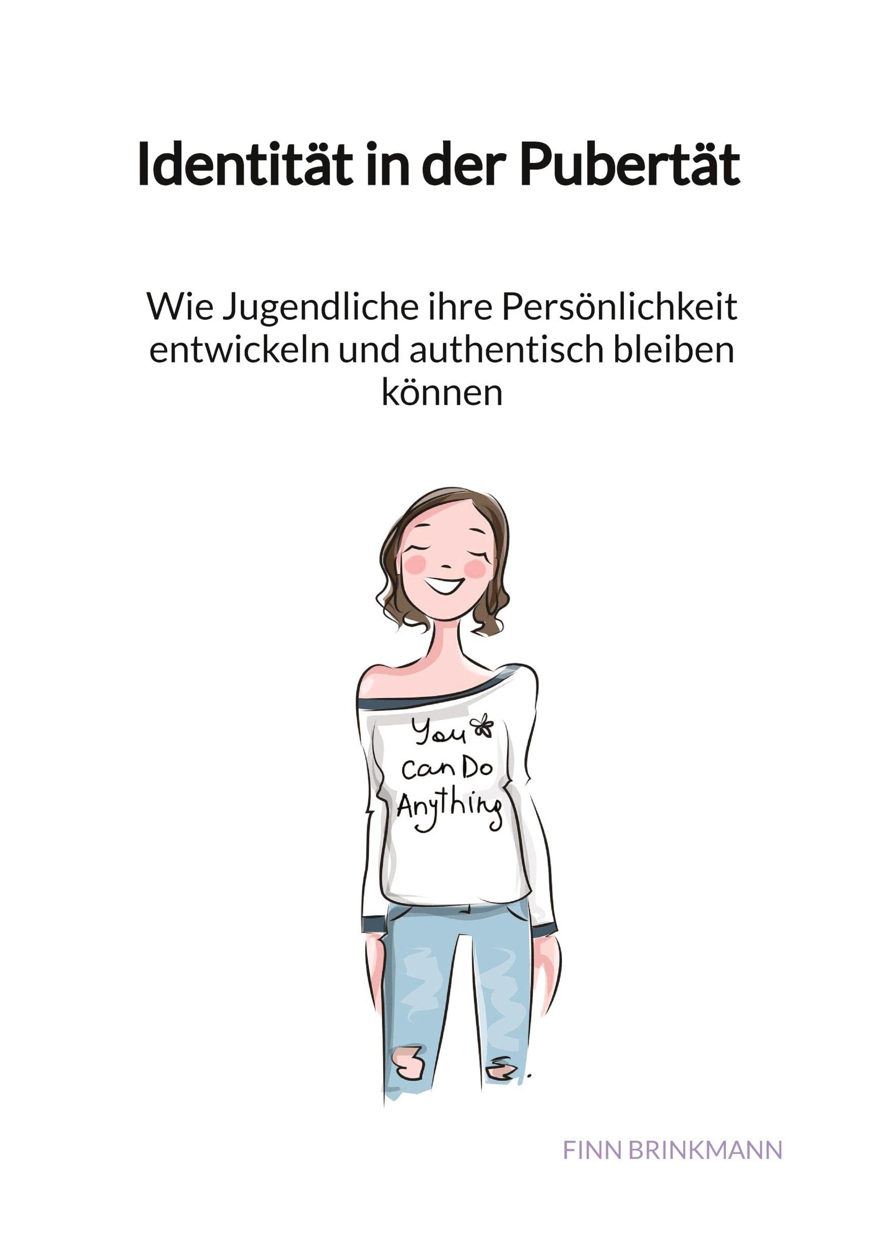 Identität in der Pubertät - Wie Jugendliche ihre Persönlichkeit entwickeln und authentisch bleiben können Parents & Children