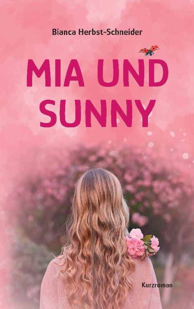 Mia und Sunny: Kurzroman.DE Contemporary literature