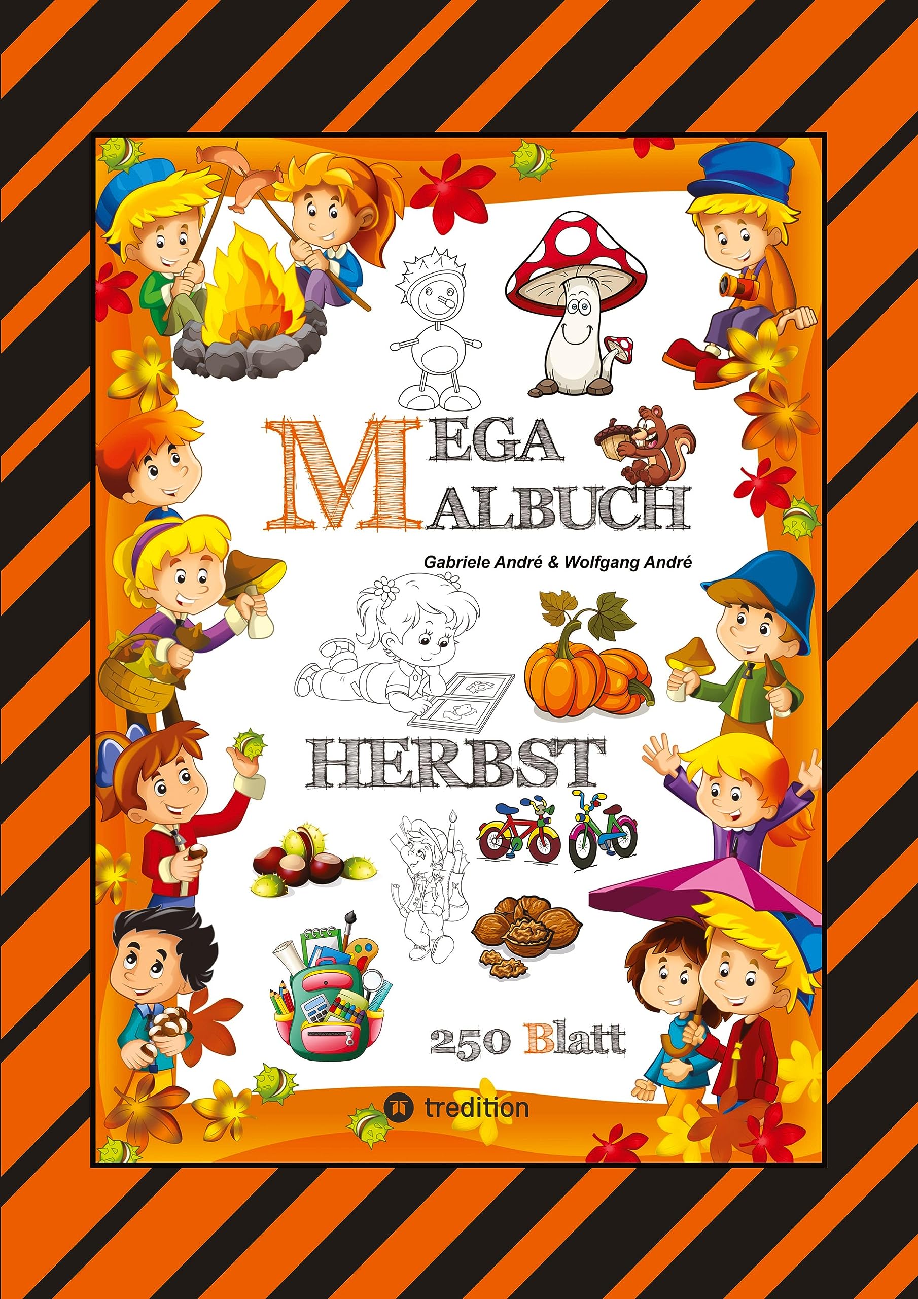 MEGA MALBUCH - 250 TOLLE MOTIVE - KREATIVES MALEN - HERBST - MÄRCHENWELTEN - BAUMHAUS - TIERE - JAHRESZEIT - KIDS Cartoons