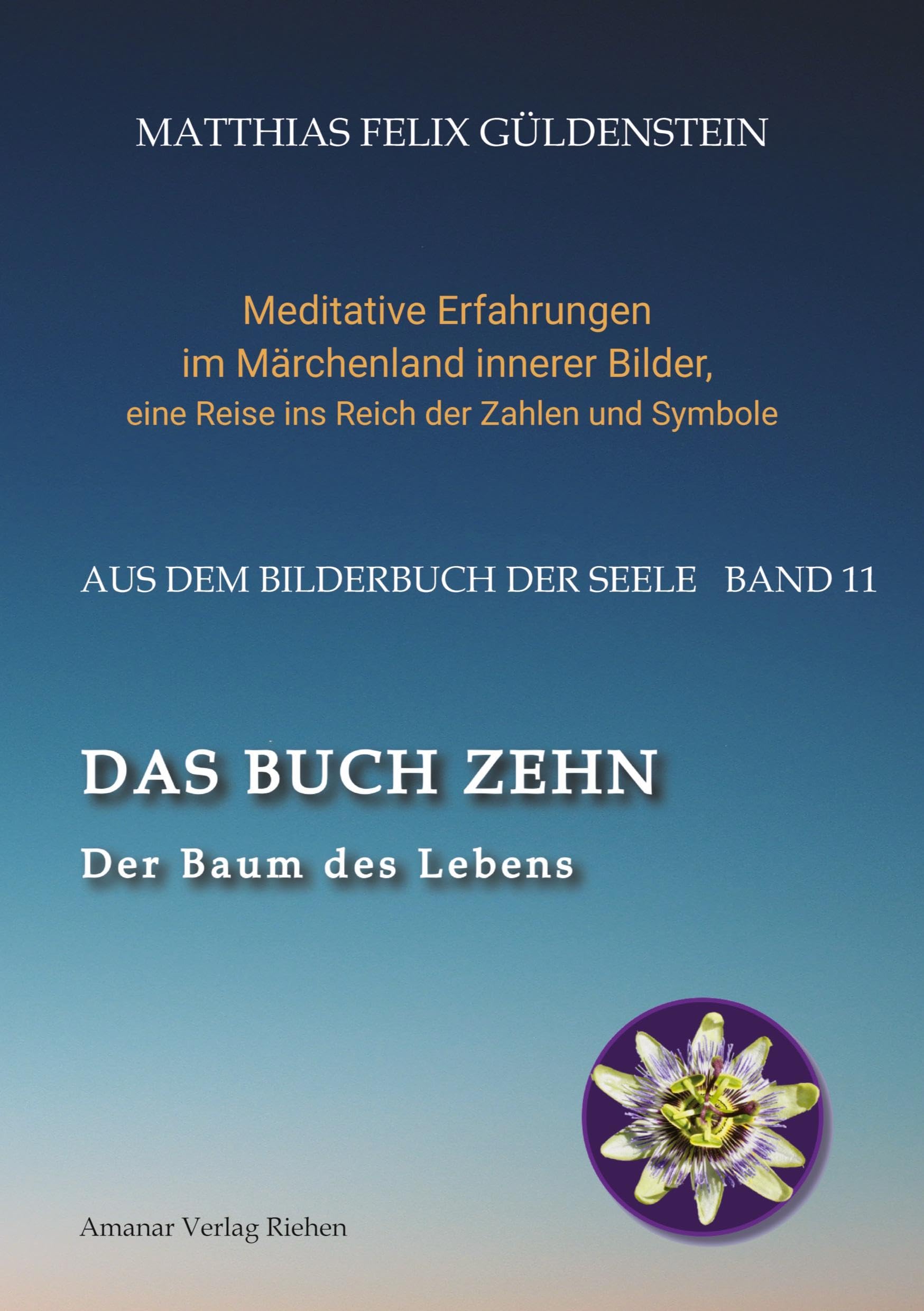 DAS BUCH ZEHN; Die Lebensalter; Da waren's nur noch zwei; Auf Zehn zählen; Der Decamerone; Schicksalsplanet Saturn: Das Rad des Schicksals;: Der Baum ... eine Reise ins Reich der Zahlen und Symbole) Fairy Tales & Legends