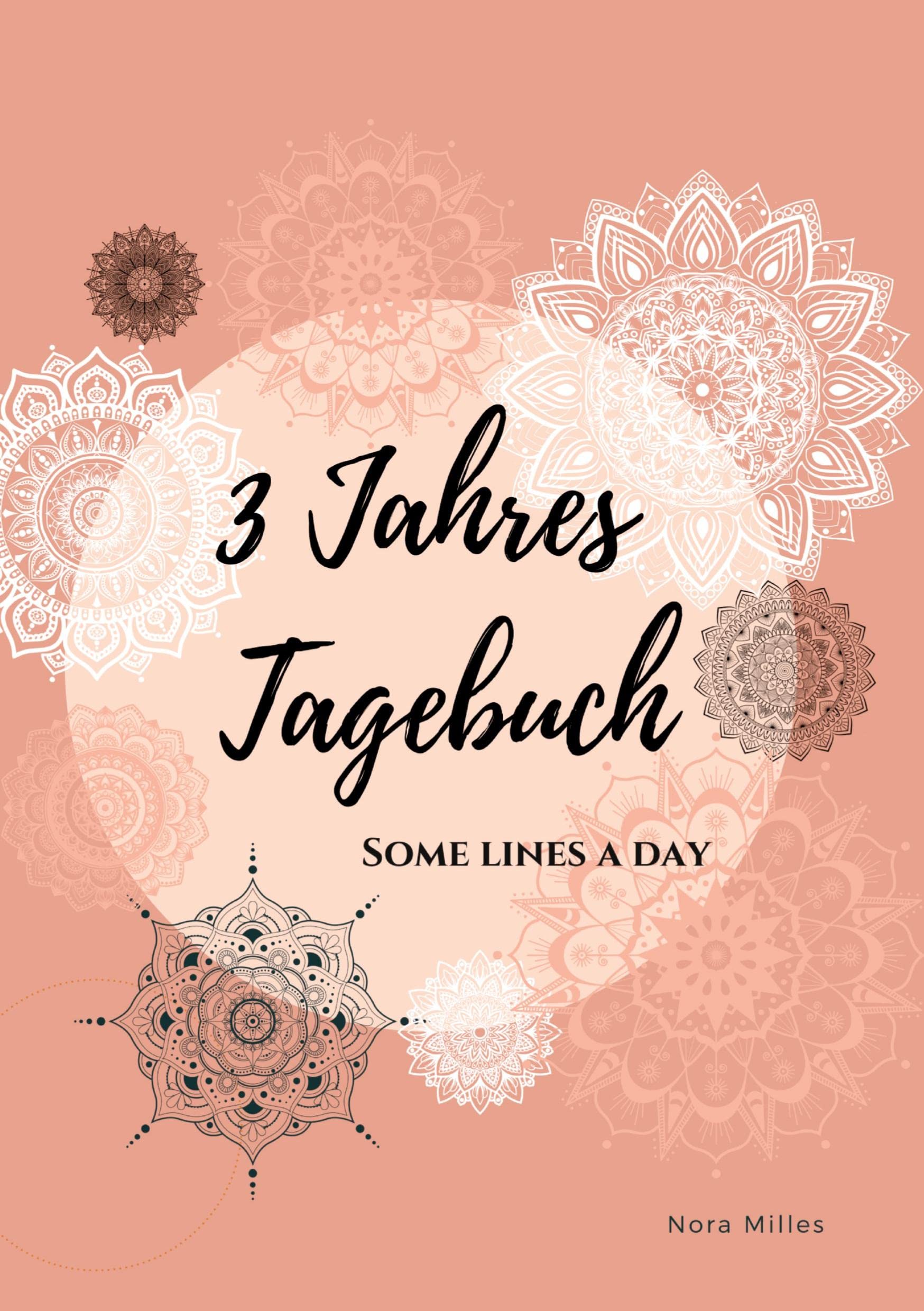 Some lines a day: 3 Jahres Tagebuch für die schönsten Momente- Ohne Fragen. Einfaches Erinnerungsbuch zum Ausfüllen. Health, Nutrition & Fitness