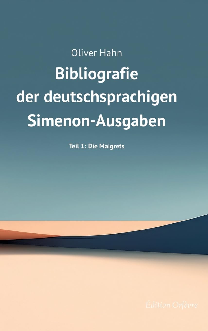 Simenon-Bibliografie: Teil 1: Die Maigrets Social Sciences
