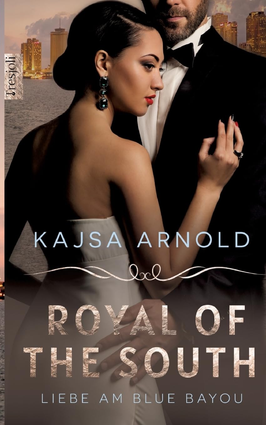 Royal of the South: Liebe am Blue Bayou Contemporary literature