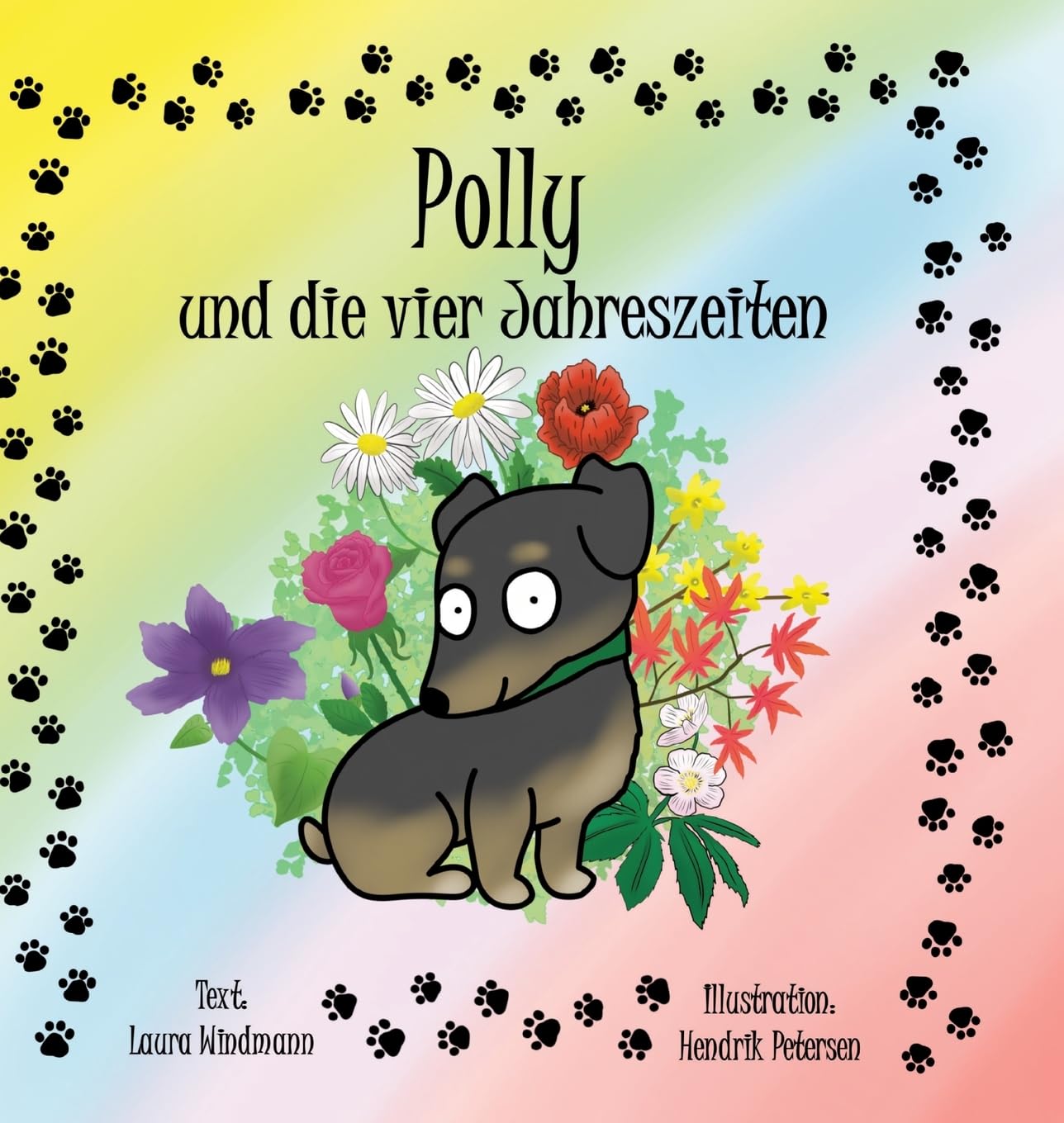 Polly und die vier Jahreszeiten: Eine kleine Terrierhündin entdeckt die Jahreszeiten Pets