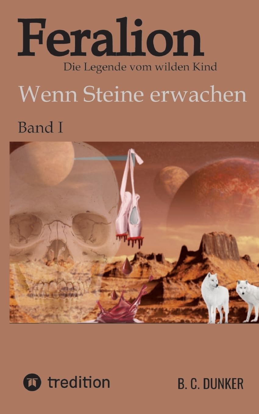 Feralion - Die Legende vom wilden Kind, Science Fiction, Krimi: Wenn Steine erwachen Contemporary literature Books