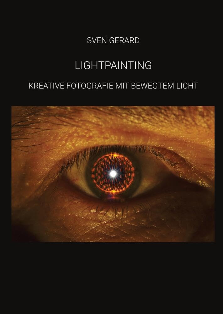 Lightpainting: Kreative Fotografie mit bewegtem Licht Computer Science