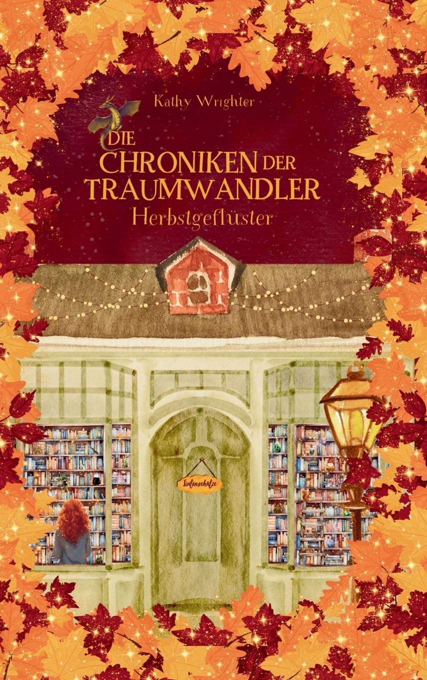 Die Chroniken der Traumwandler: Herbstgeflüster Romance