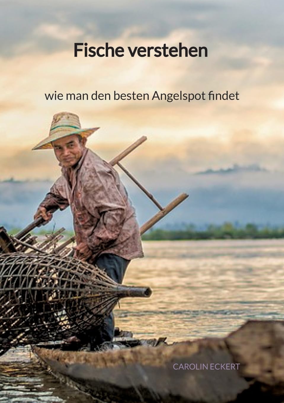 Fische verstehen - wie man den besten Angelspot findet Law