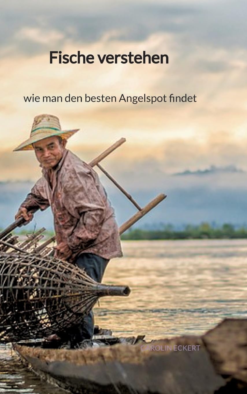 Fische verstehen - wie man den besten Angelspot findet Law