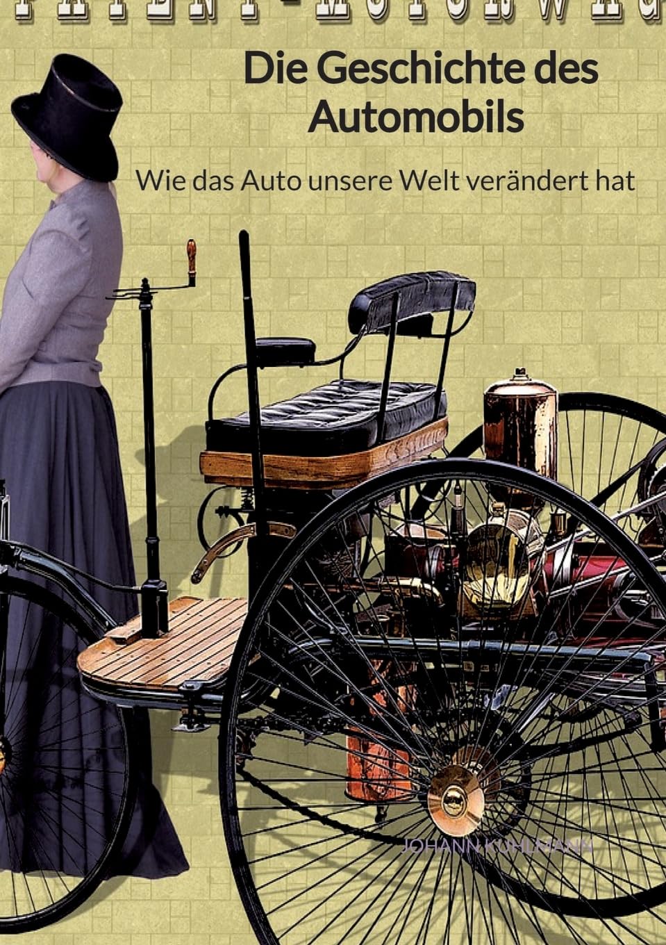 Die Geschichte des Automobils - Wie das Auto unsere Welt verändert hat Hobbies & Crafts
