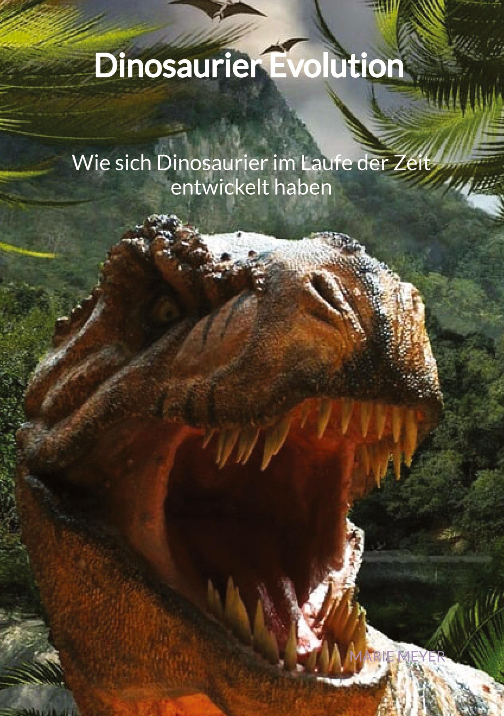 Dinosaurier Evolution - Wie sich Dinosaurier im Laufe der Zeit entwickelt haben Leisure, Home & Garden