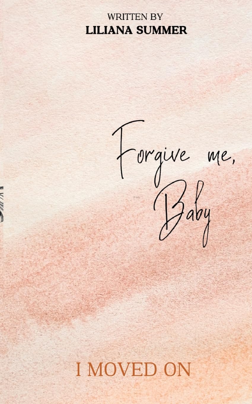 Forgive me, Baby: I moved on Contemporary literature