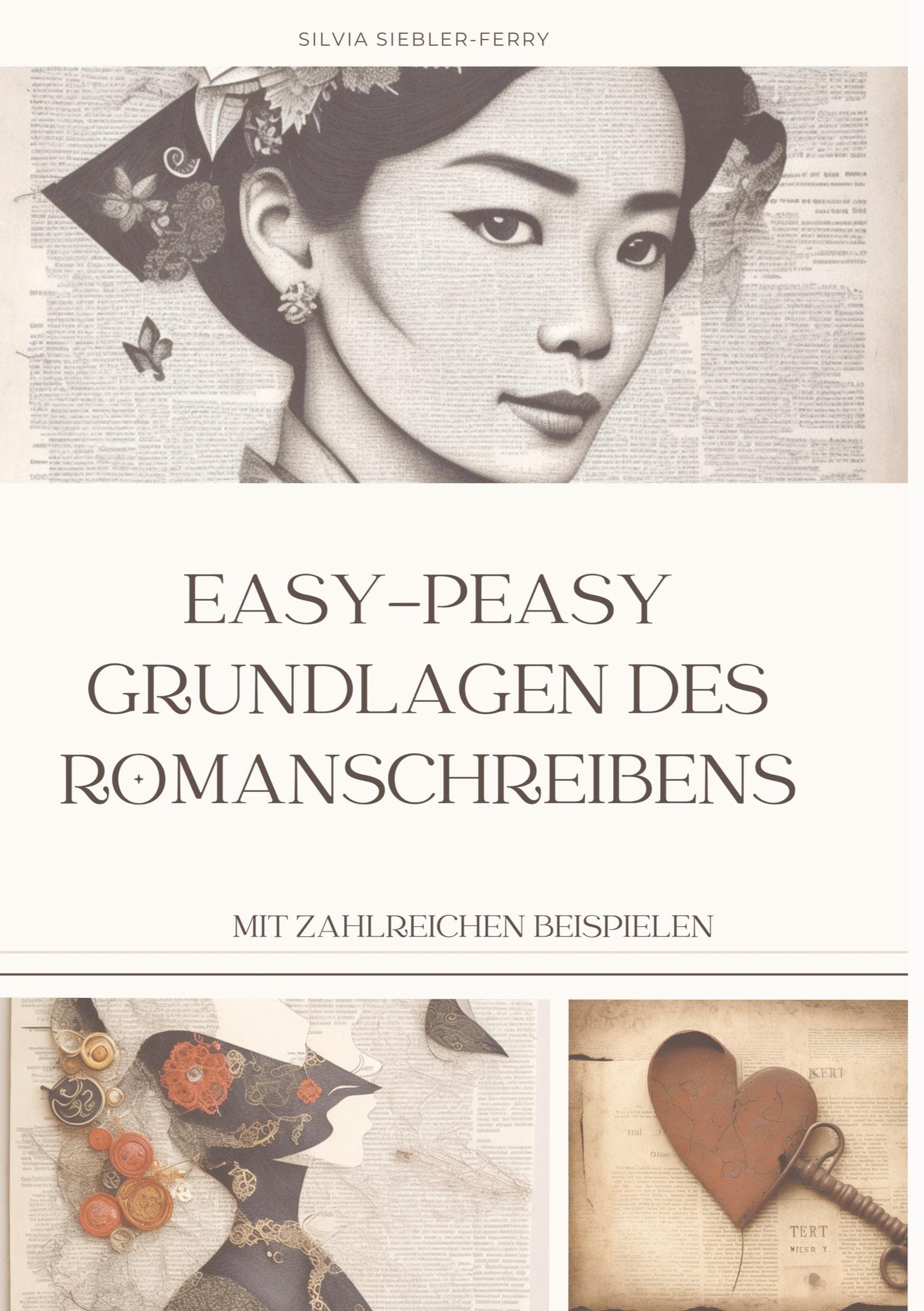 easy-peasy Grundlagen des Romanschreibens, wichtige Tipps für dein erstes Buch, Nachschlagewerk, Unterstützung für Autoren: Mit zahlreichen Beispielen und Erklärungen einen Roman schreiben Contemporary literature Books