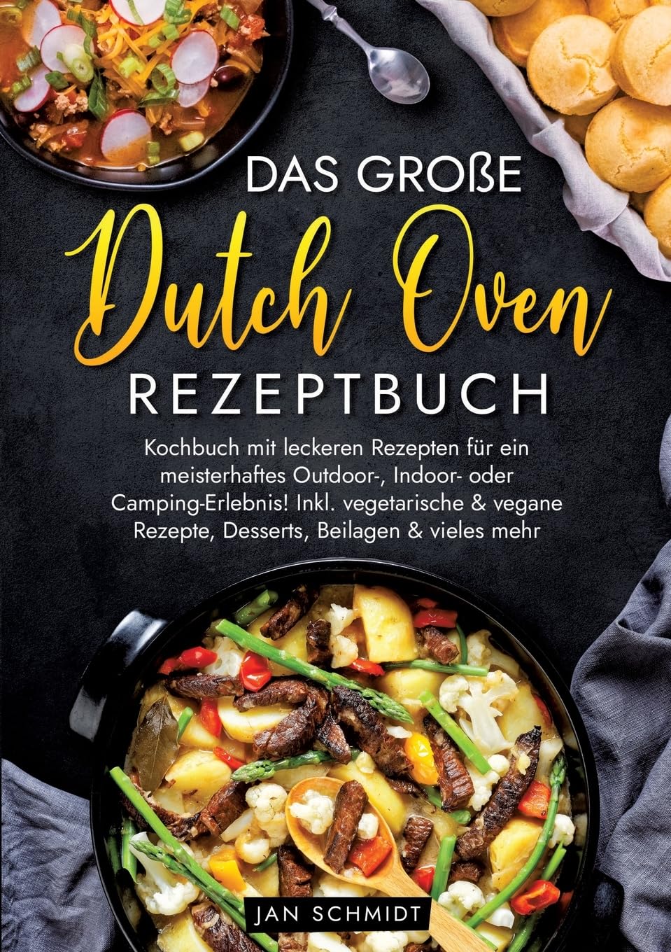 Das große Dutch Oven Rezeptbuch Leisure, Home & Garden Books