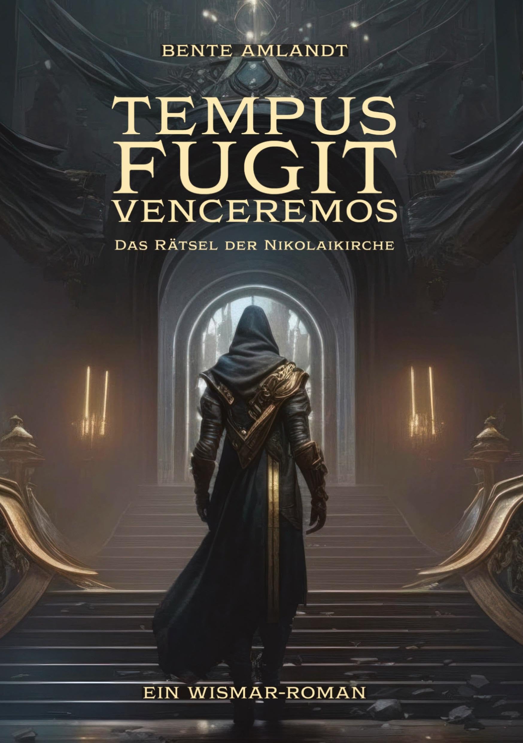 Tempus fugit venceremos - Das Rätsel der Nikolaikirche (Hardcover): Ein Wismar-Roman Historical Fiction