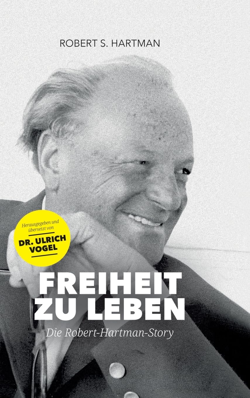 Freiheit zu leben: Die Robert-Hartman-Story Personalities