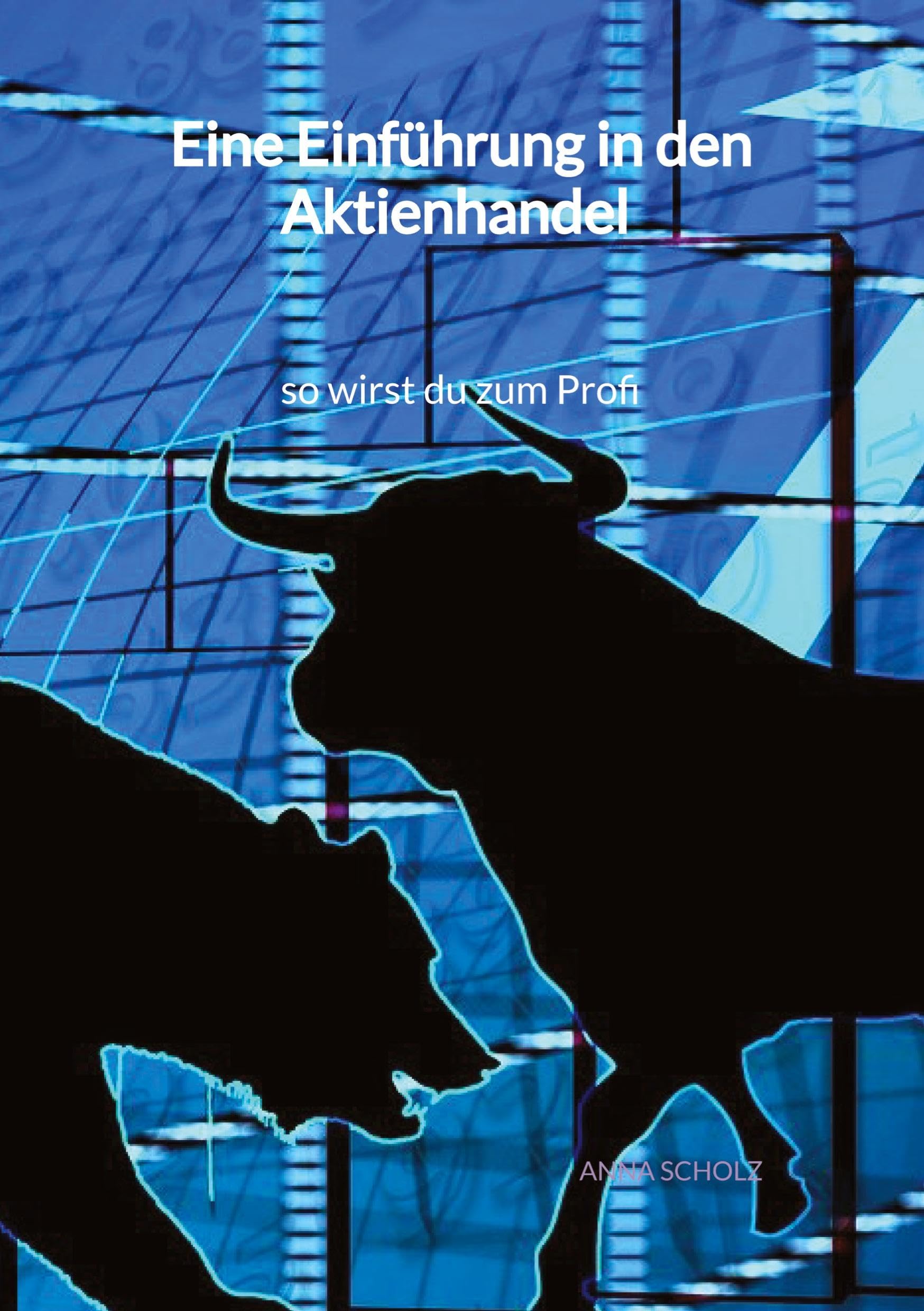 Eine Einführung in den Aktienhandel - so wirst du zum Profi Business, Finance & Career