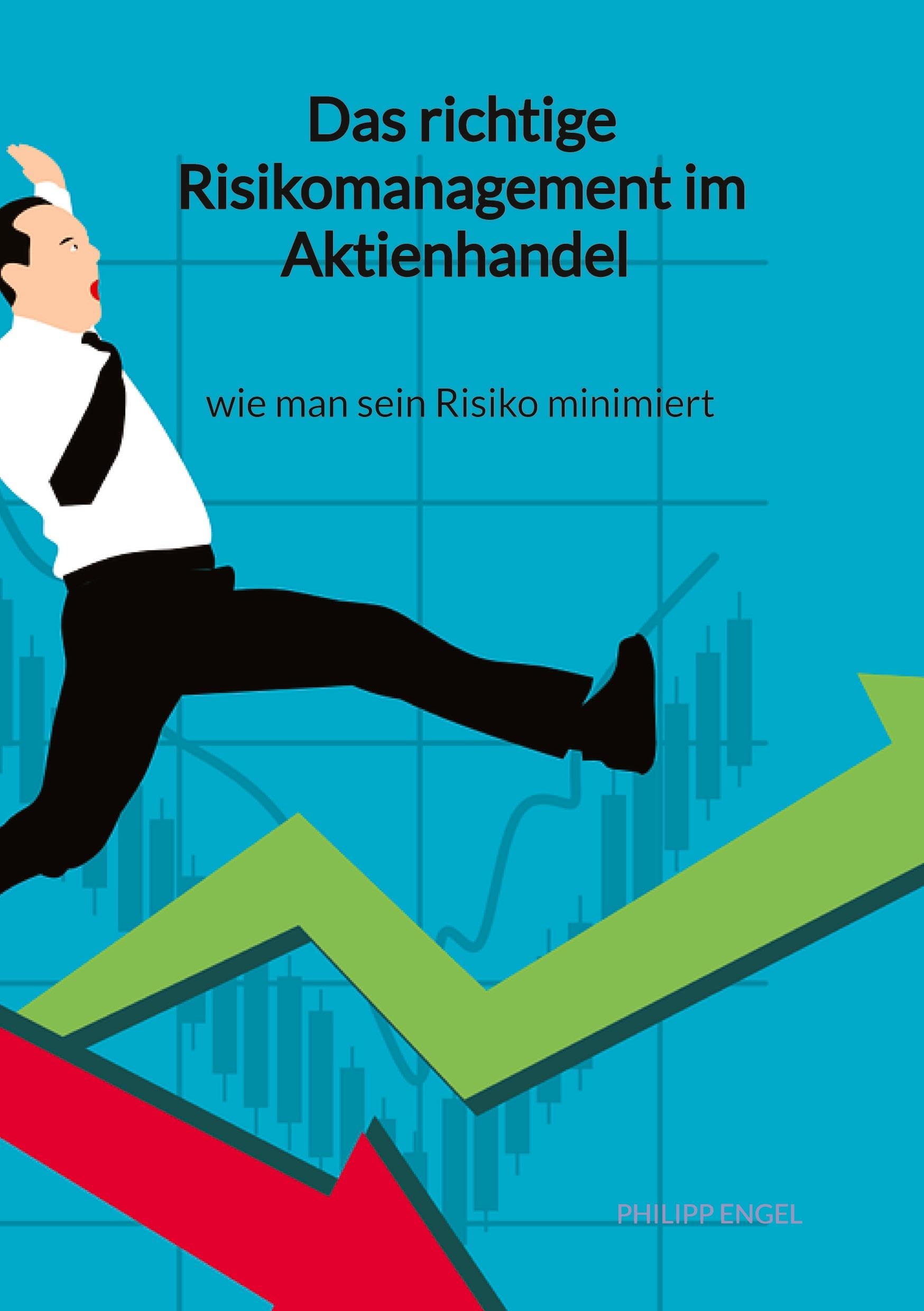 Das richtige Risikomanagement im Aktienhandel - wie man sein Risiko minimiert Business, Finance & Career