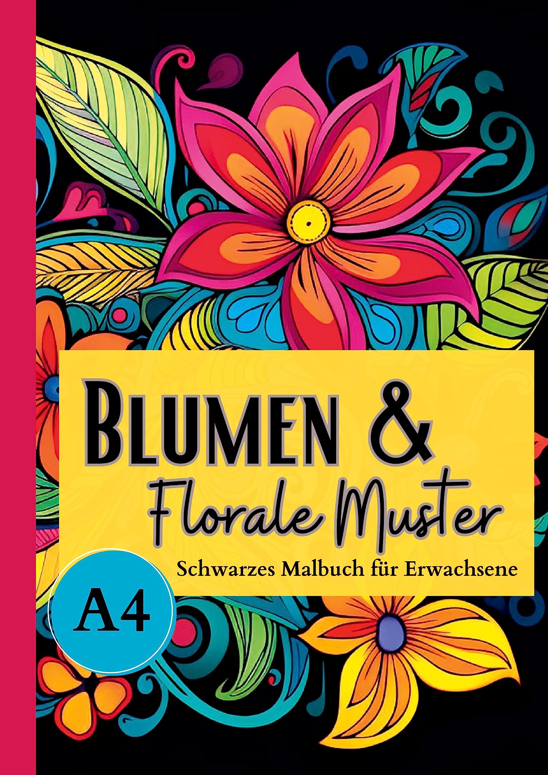 Schwarzes Malbuch für Erwachsene "Blumen & Florale Muster" Hobbies & Crafts