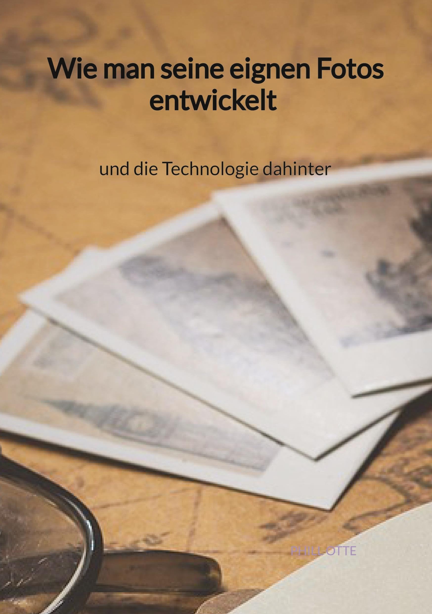 Wie man seine eignen Fotos entwickelt und die Technologie dahinter Essays & Short Stories