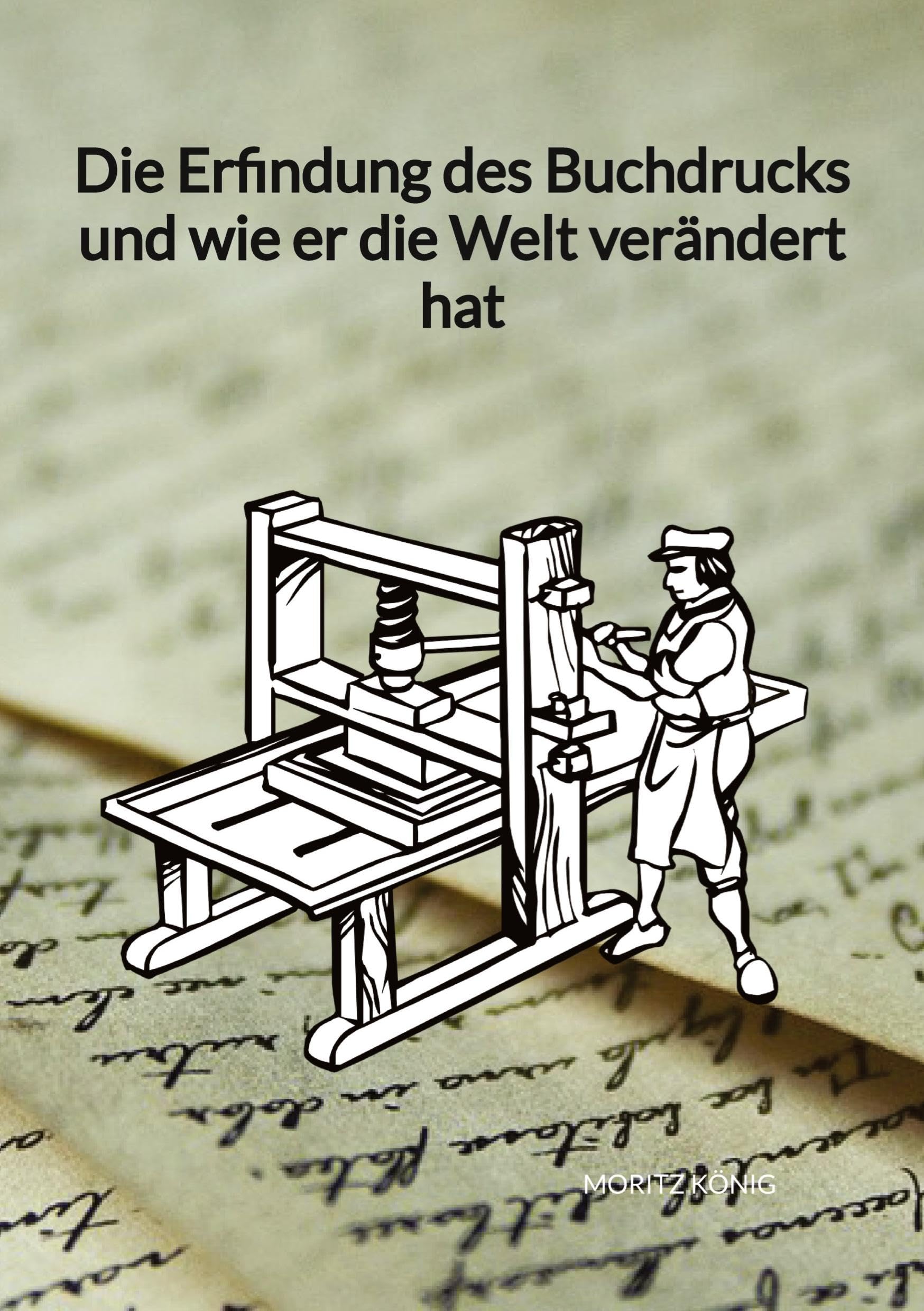 Die Erfindung des Buchdrucks und wie er die Welt verändert hat Politics & History