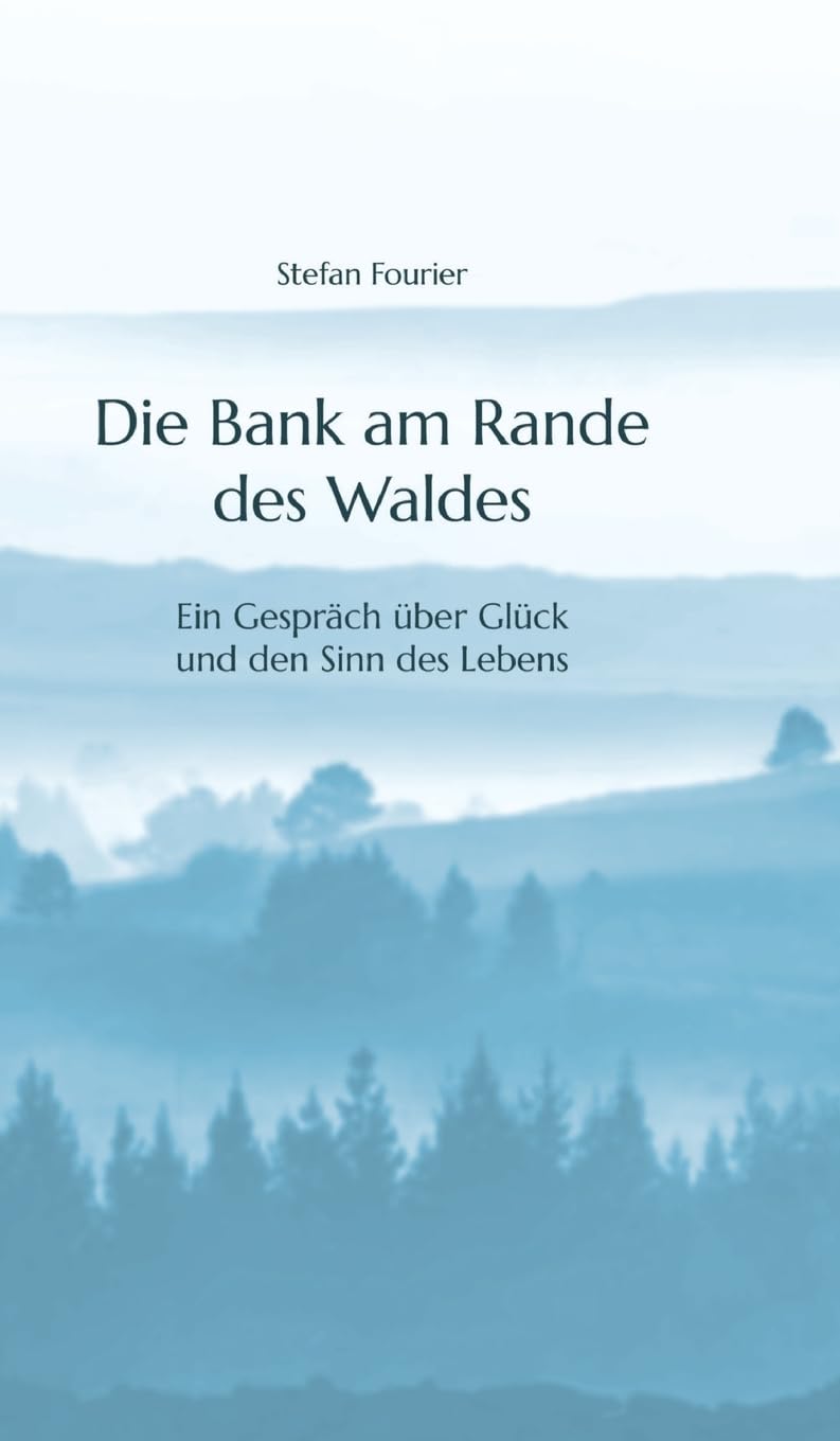 Product Image: Die Bank am Rande des Waldes