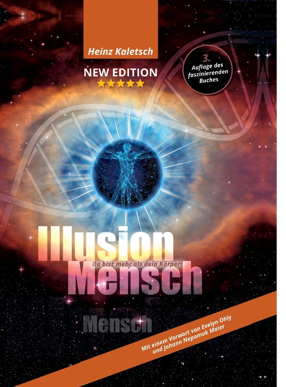 Illusion Mensch: Du bist mehr als Dein Körper Health, Nutrition & Fitness