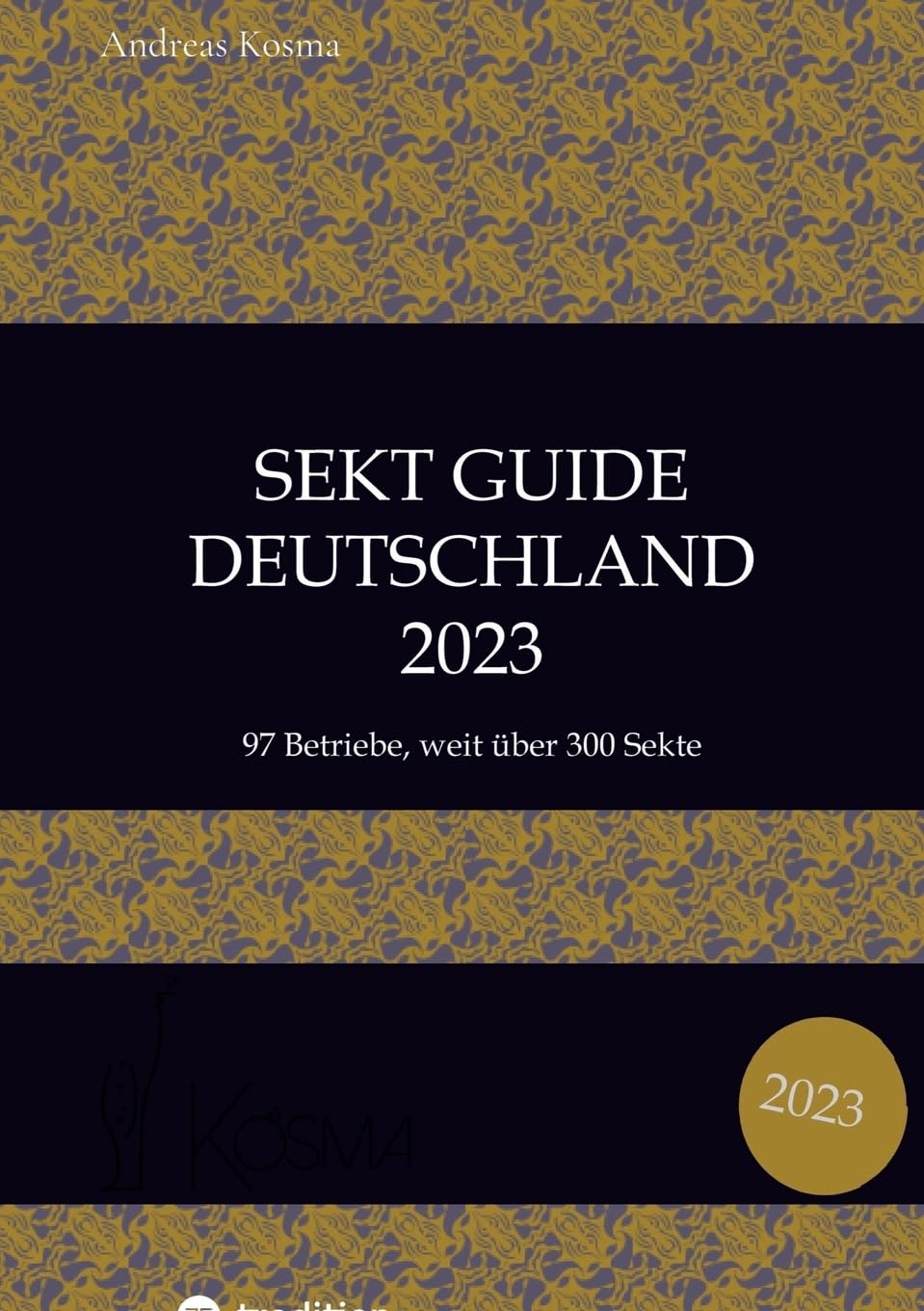 Sekt Guide Deutschland Das Standardwerk zum Deutschen Sekt: 2023 Leisure, Home & Garden
