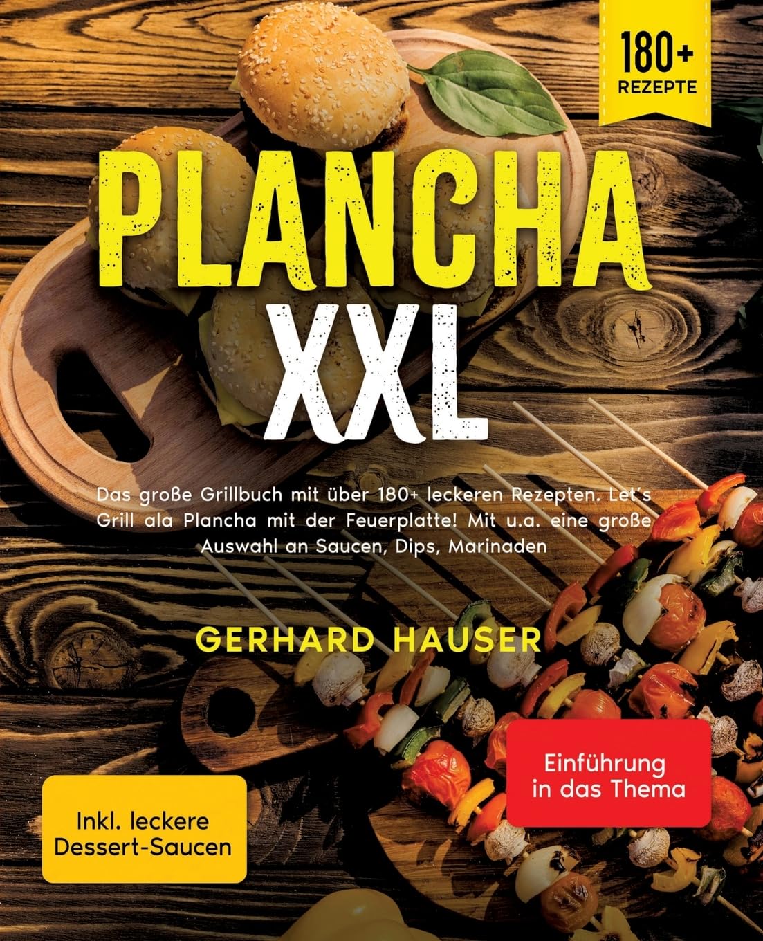 Plancha XXL: Das große Grillbuch mit über 180+ leckeren Rezepten. Let’s Grill ala Plancha mit der Feuerplatte! Mit u.a. eine große Auswahl an Saucen, Dips, Marinaden Leisure, Home & Garden