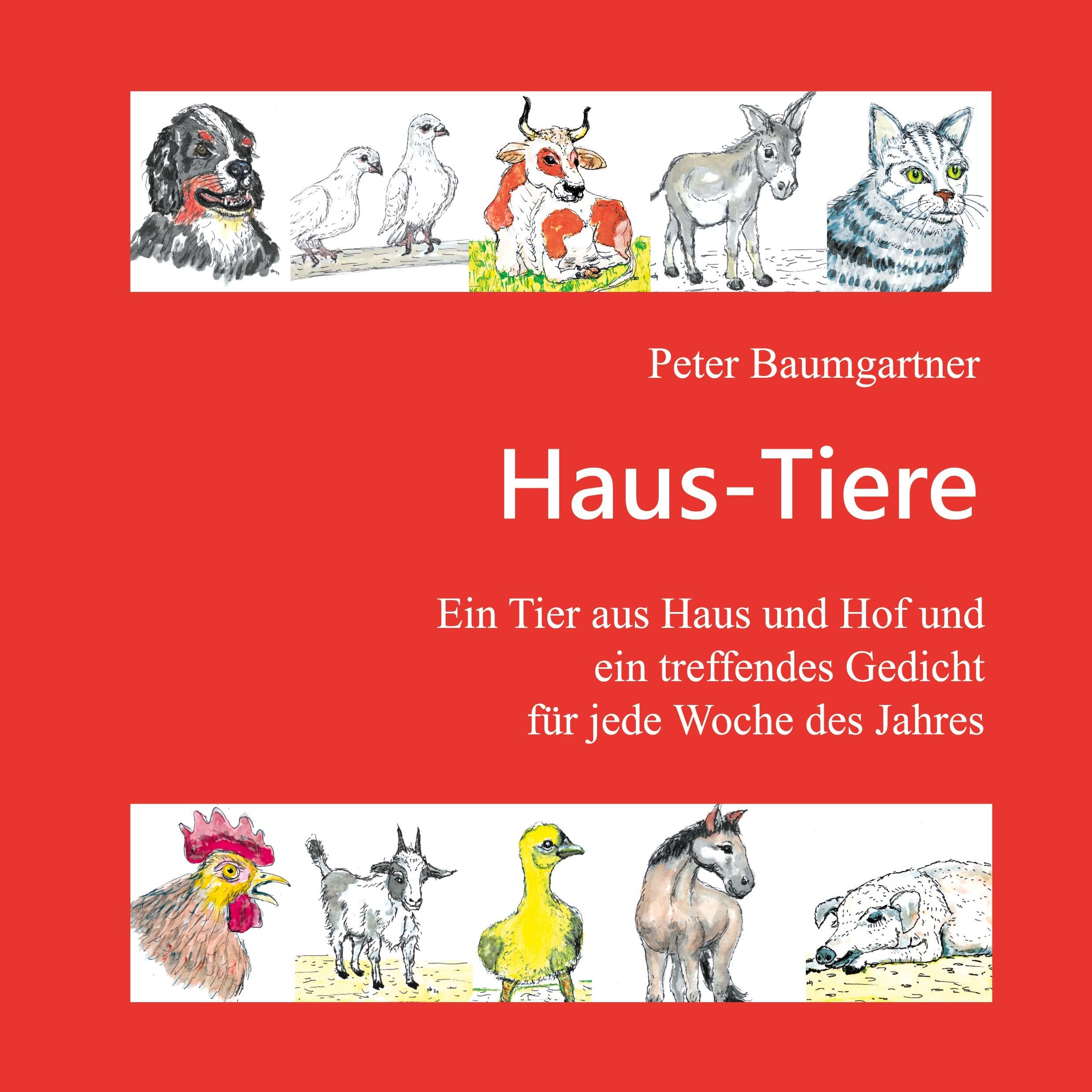 Haus-Tiere - Ein Geschenkbuch für Jung und Alt Poetry