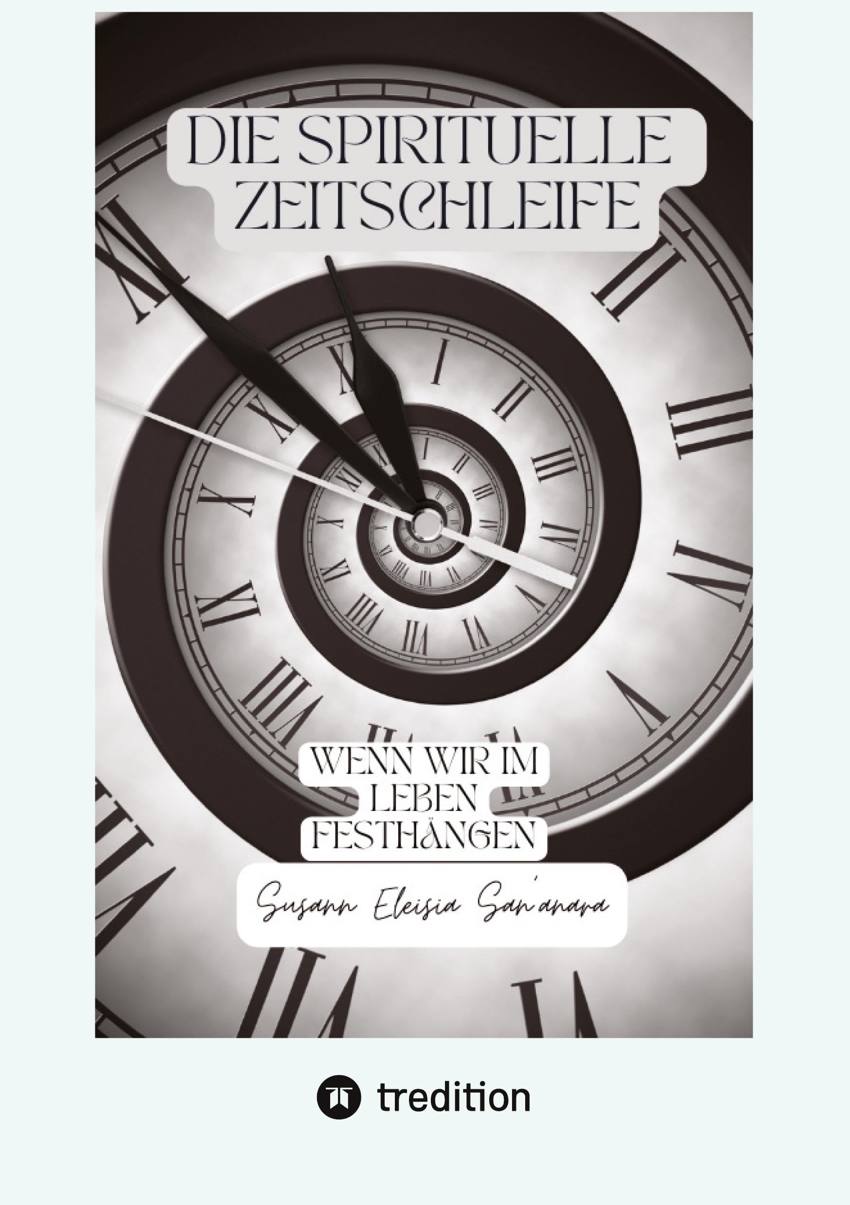 Die spirituelle Zeitschleife Philosophy
