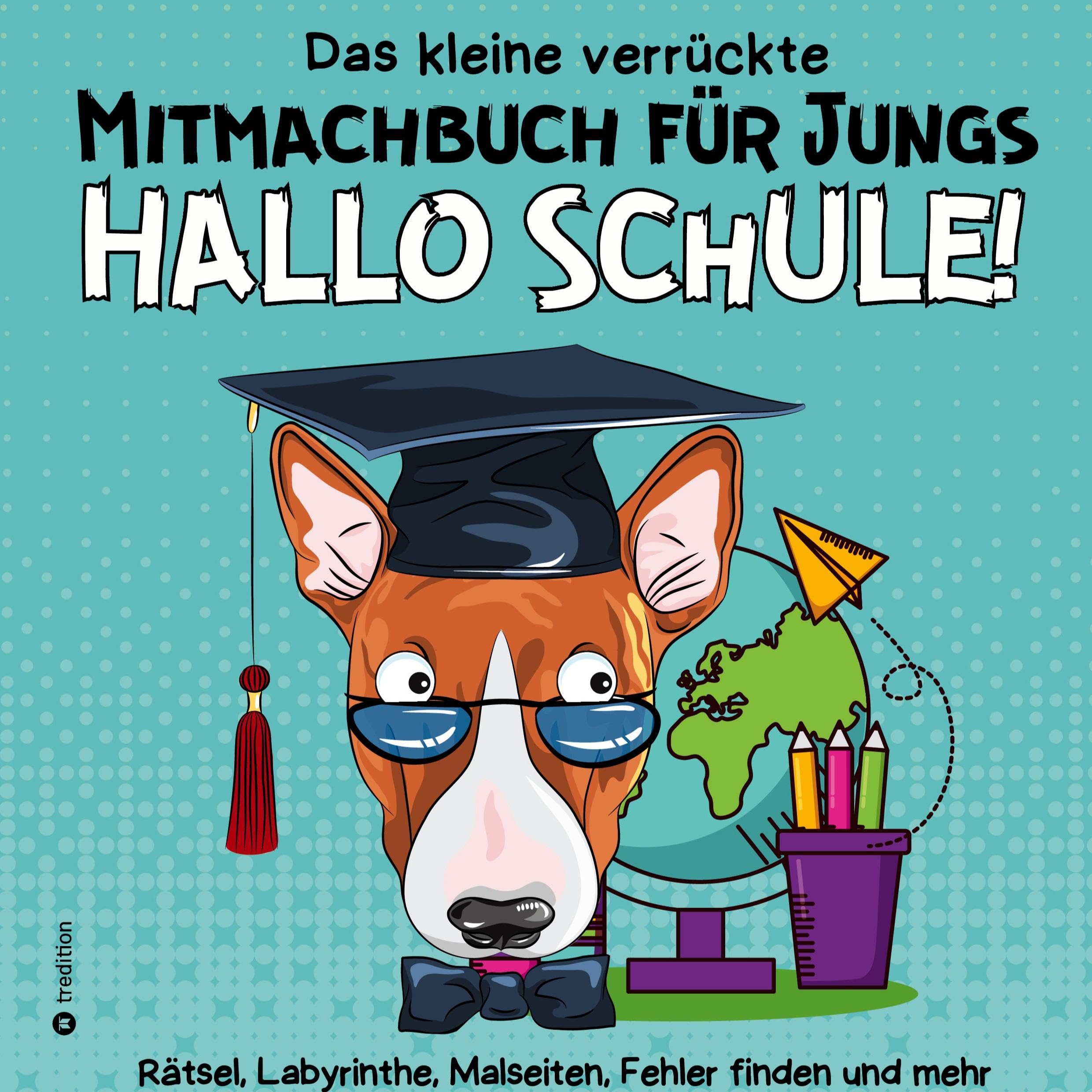 Mitmachbuch für Jungen - Rätselbuch für Jungen - Hallo Schule Beschäftigungsbuch Schulanfang Parents & Children