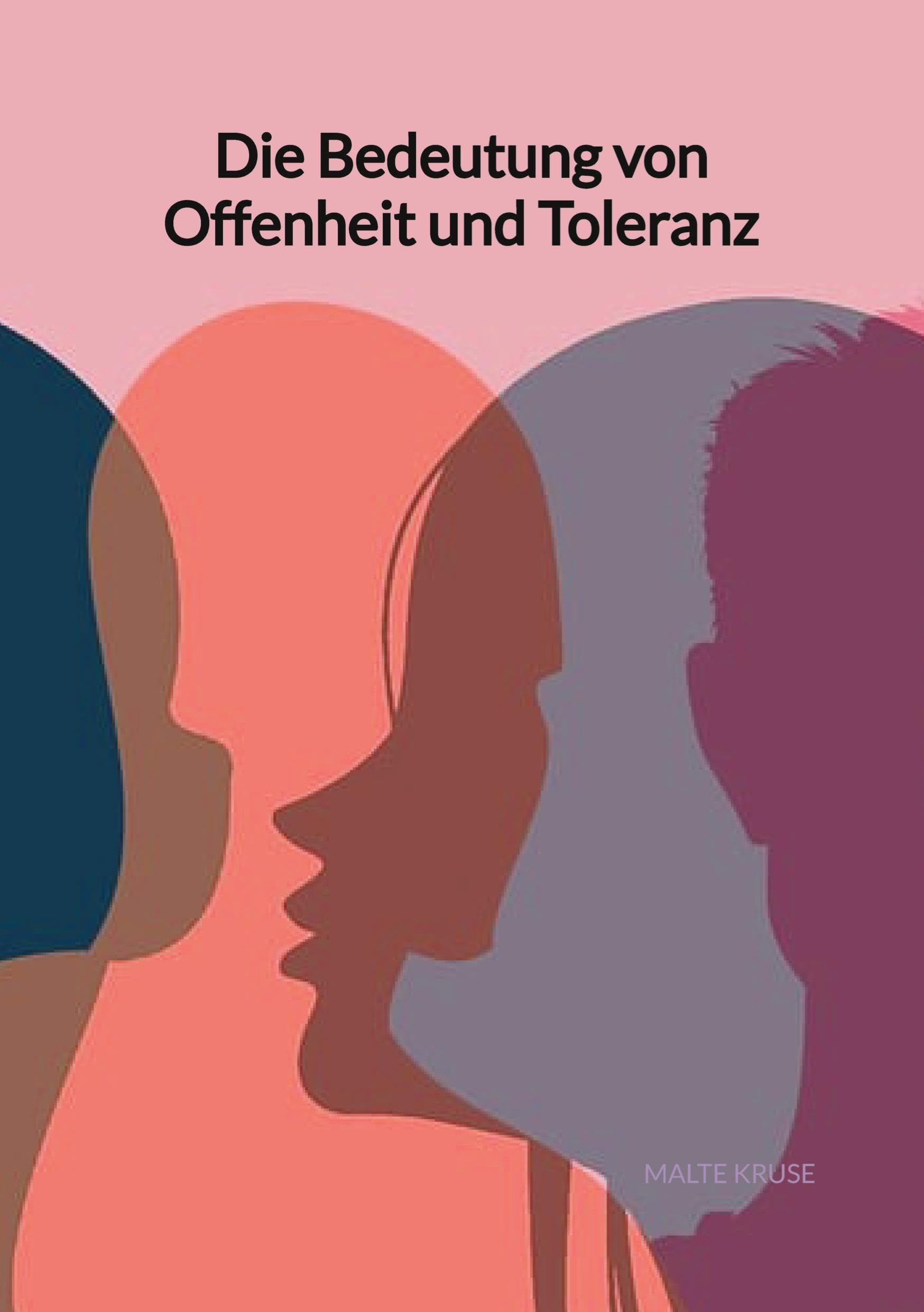 Die Bedeutung von Offenheit und Toleranz Politics & History