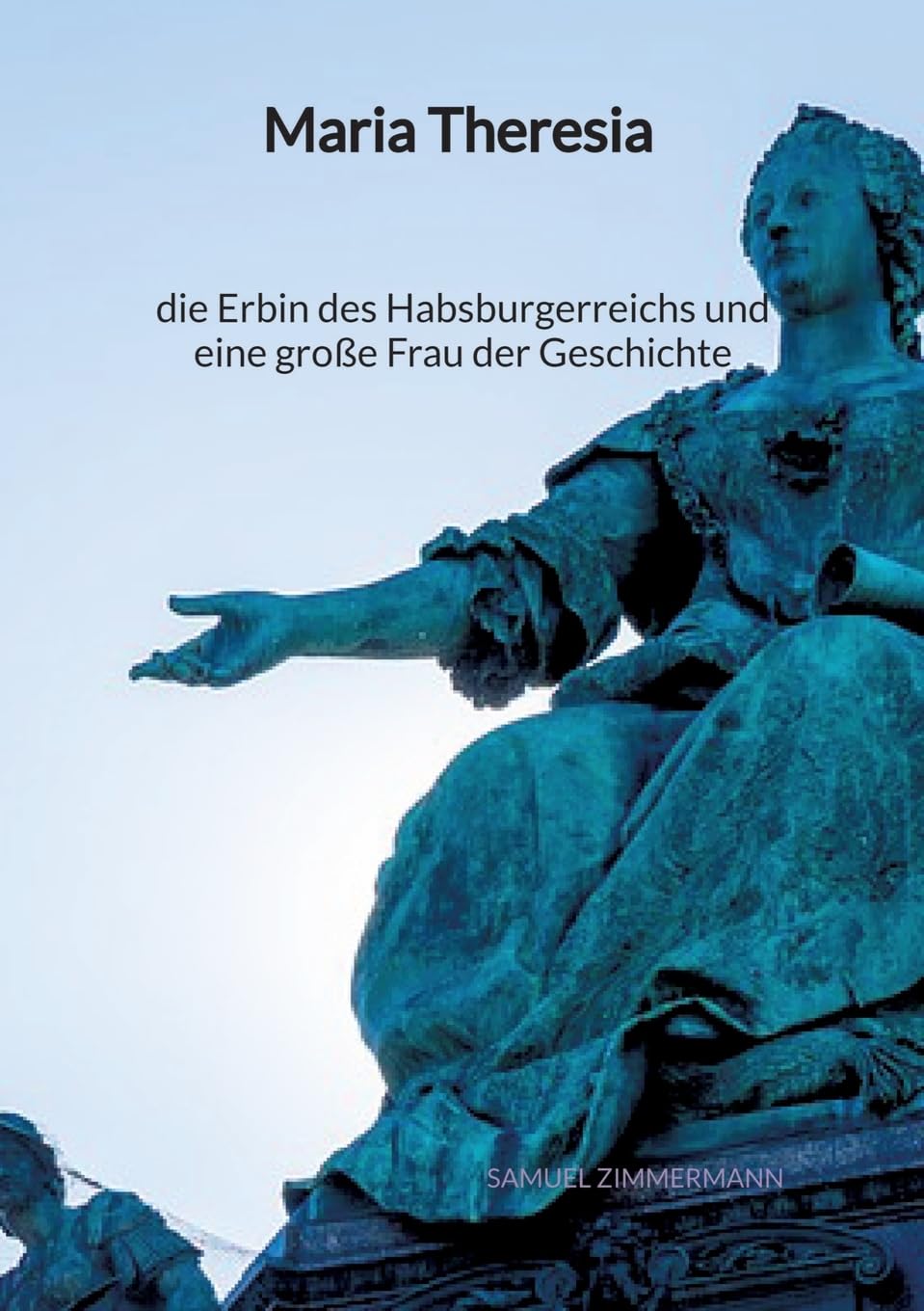 Maria Theresia - die Erbin des Habsburgerreichs und eine große Frau der Geschichte Politics & History