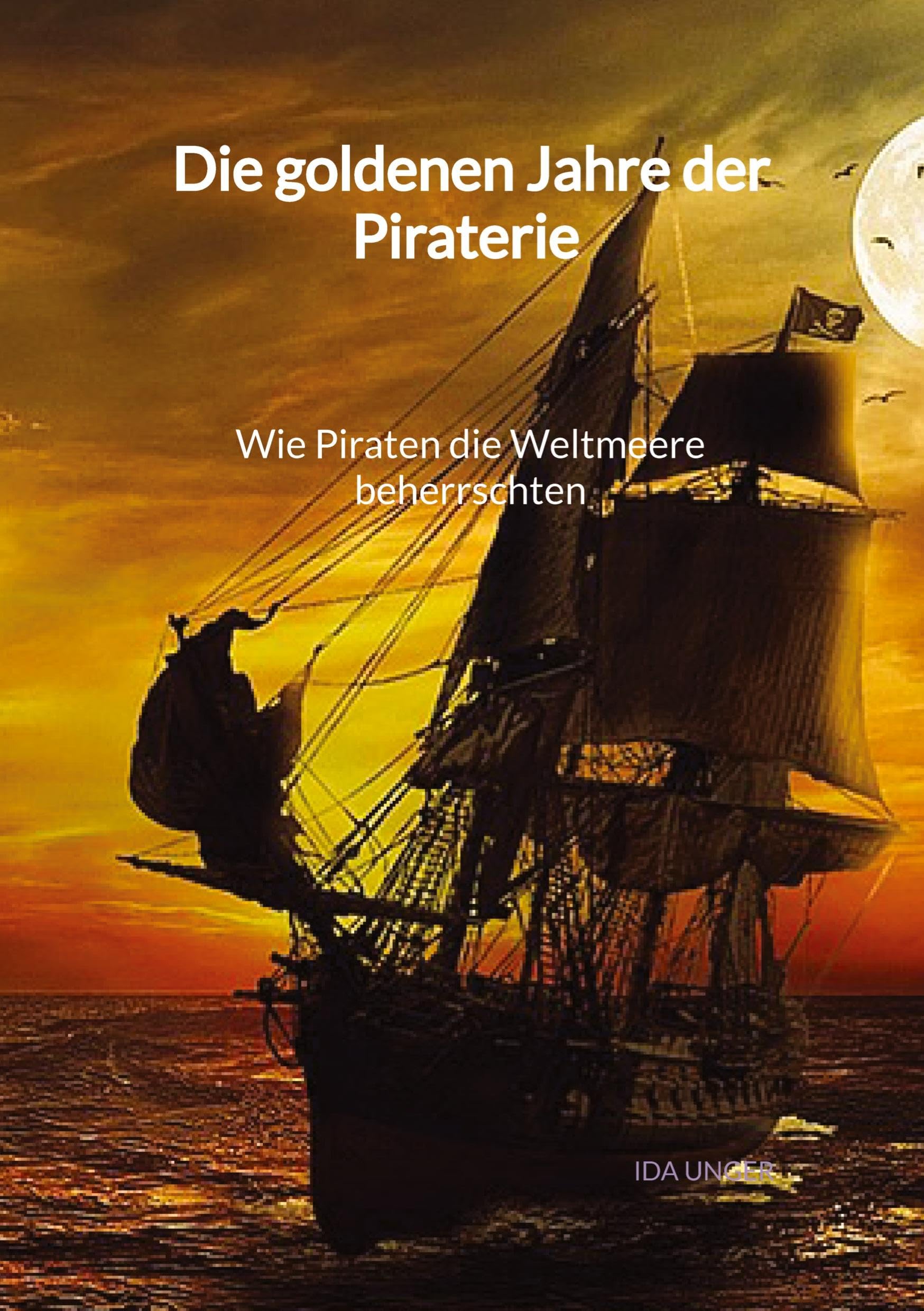 Die goldenen Jahre der Piraterie - Wie Piraten die Weltmeere beherrschten Education