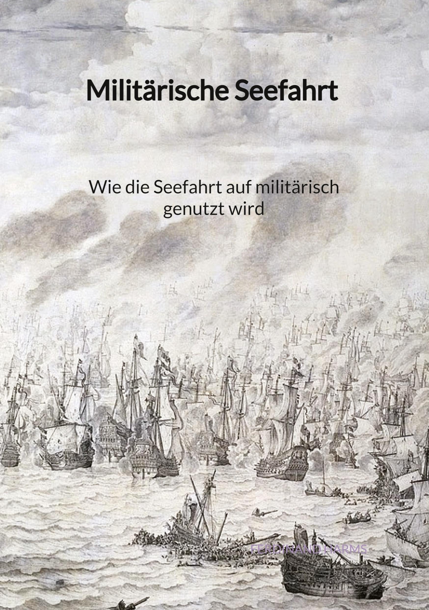 Militärische Seefahrt - Wie die Seefahrt auf militärisch genutzt wird Law