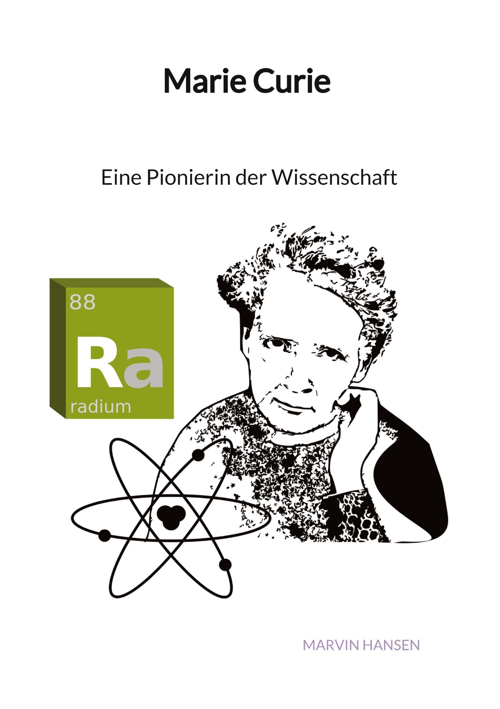 Marie Curie - Eine Pionierin der Wissenschaft Business & Technology