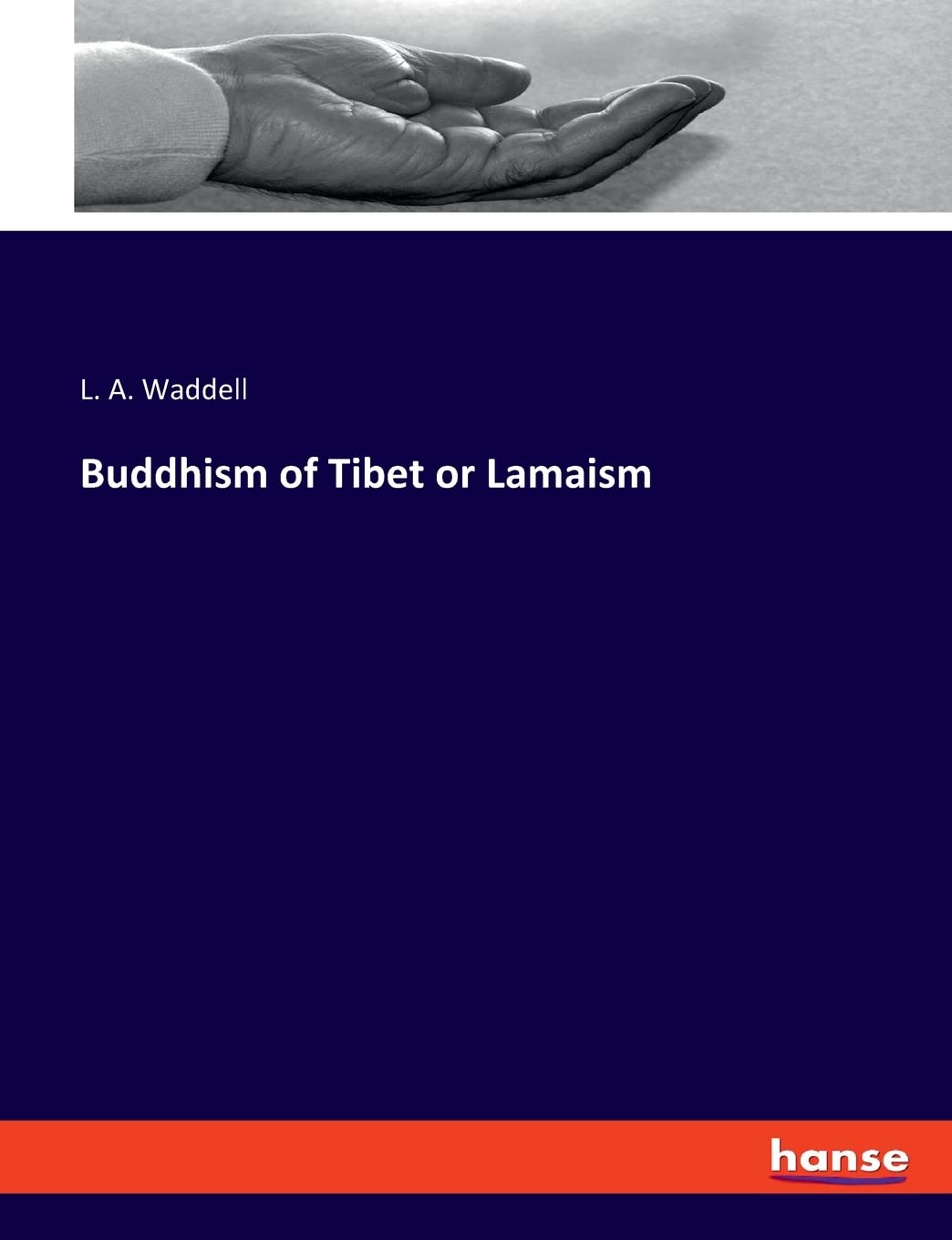 Buddhism of Tibet or Lamaism Religion & Esotericism