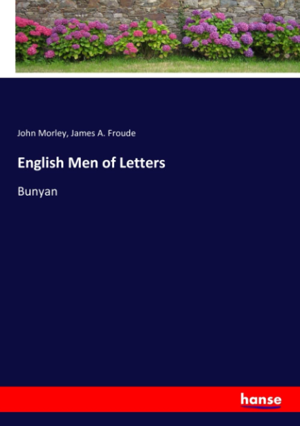 English Men of Letters: Bunyan Personalities