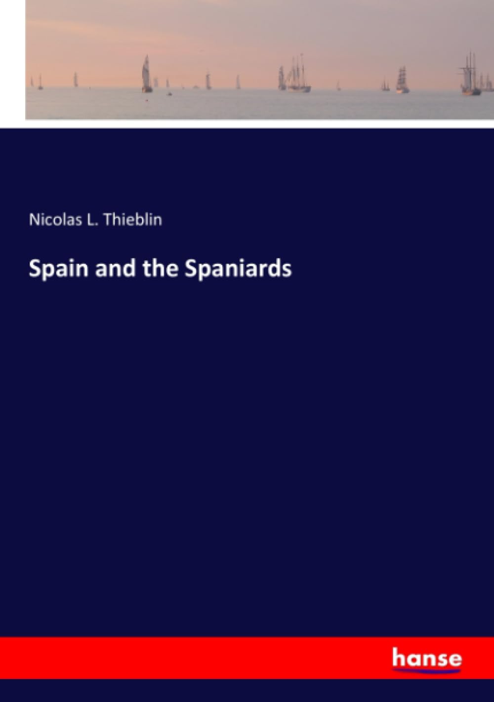 Spain and the Spaniards Leisure, Home & Garden
