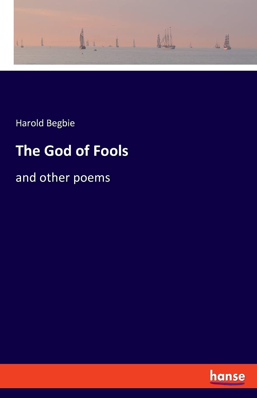 The God of Fools: and other poems Contemporary literature