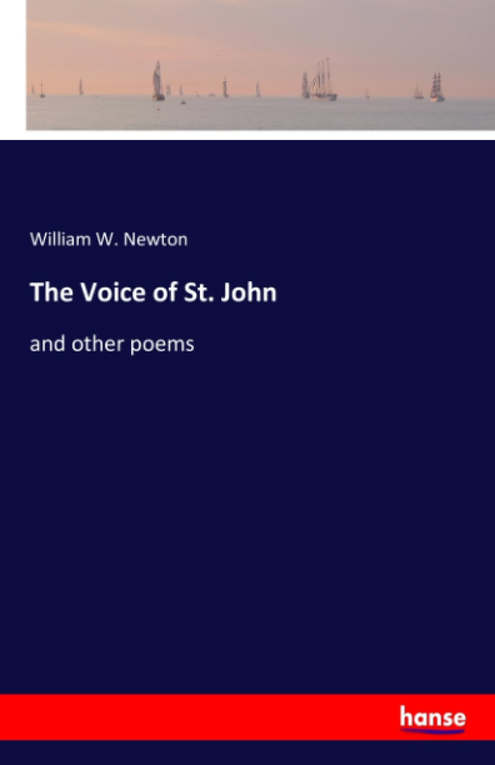 The Voice of St. John: and other poems Contemporary literature