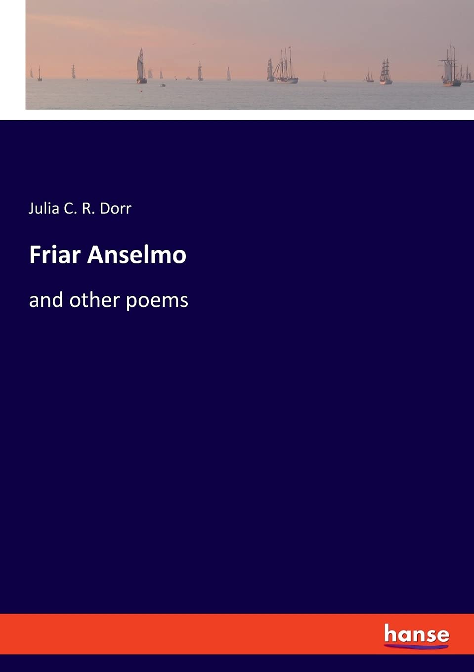 Friar Anselmo: and other poems Social Sciences
